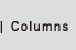 Columns